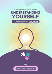 Understanding Yourself for Personal Growth and Peak Performance [printable PDF]