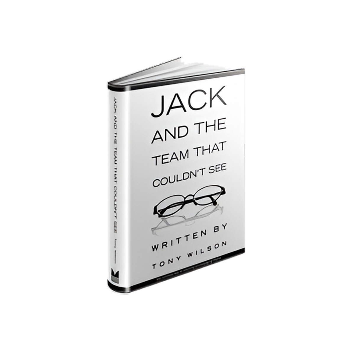 Jack and the Team that Couldn't See